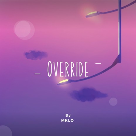 OVERRIDE | Boomplay Music