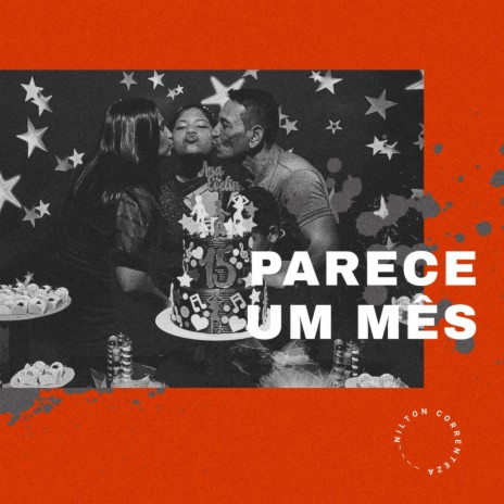 Parece um Mês | Boomplay Music