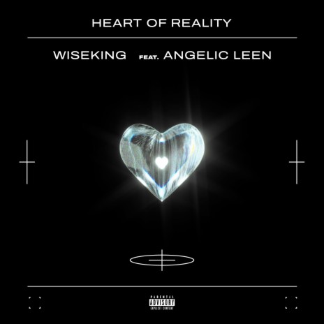 Heart of Reality ft. Angelic Leen | Boomplay Music