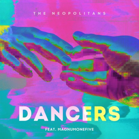 Dancers ft. MagnumOneFive | Boomplay Music