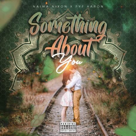 Something About You ft. Naima Nixon