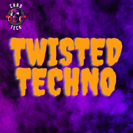 Twisted Techno | Boomplay Music