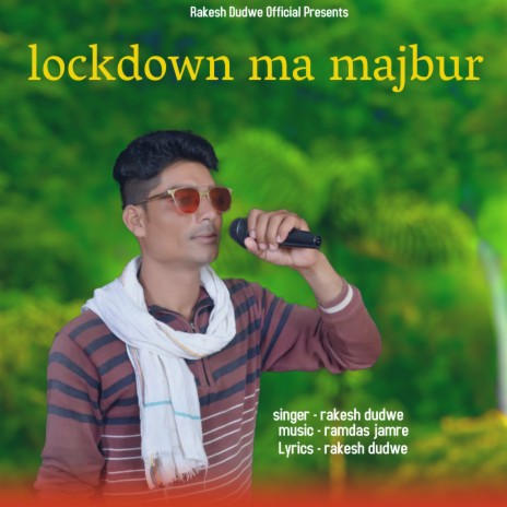 Lockdown Ma Majbur | Boomplay Music