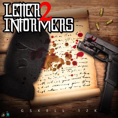 Letter 2 Informers | Boomplay Music