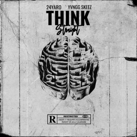 Think Straight ft. Yvngg skeez | Boomplay Music