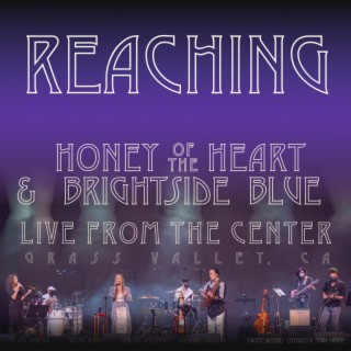 Reaching (Live at the CFTA)