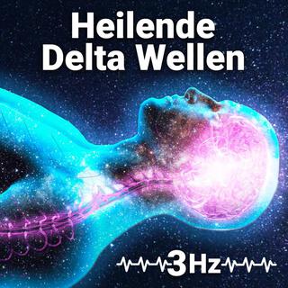 Heilende Delta Wellen Schlafmusik für Tiefschlaf