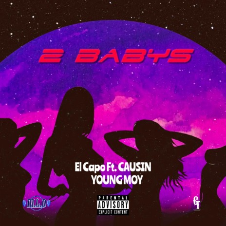 2 Babys ft. CAUSIN & YOUNG MOY | Boomplay Music