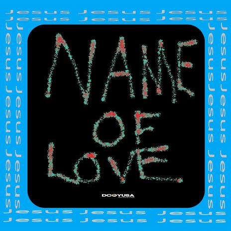 Name of Love | Boomplay Music