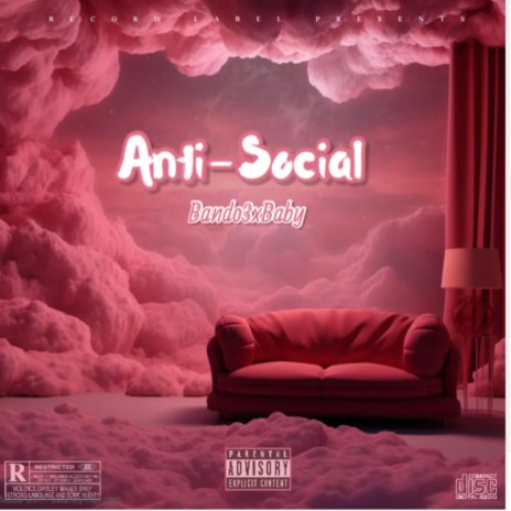 Anti Social ft. Lil Dirt & 28 Payso | Boomplay Music