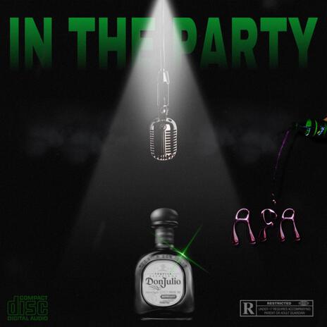 In The Party | Boomplay Music