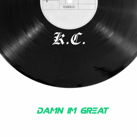 Damn Im Great | Boomplay Music