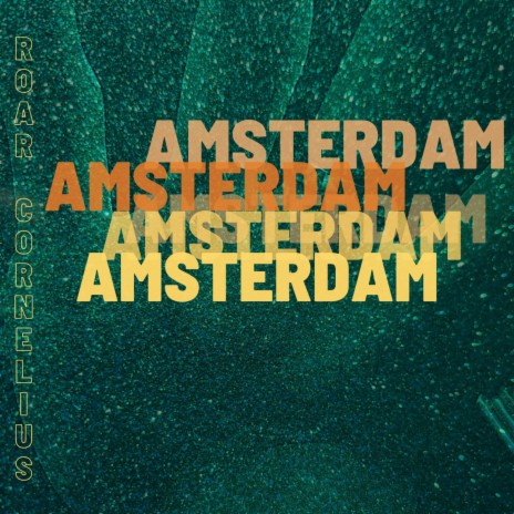 Amsterdam | Boomplay Music