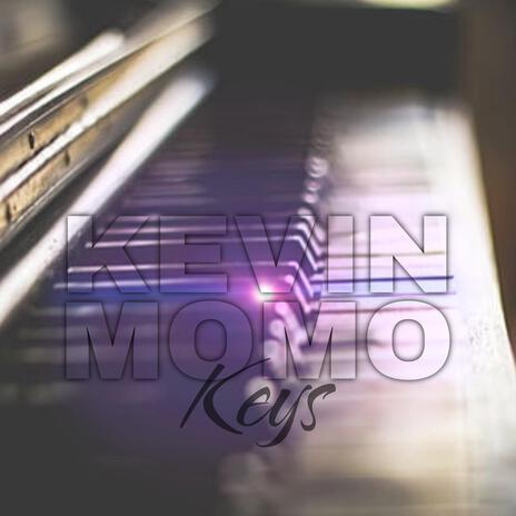 KEVIN MOMO KEYS (Kelvin Momo Remix) ft. Kelvin Momo | Boomplay Music