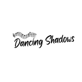 Dancing Shadows