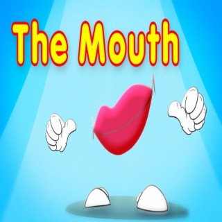 The Mouth