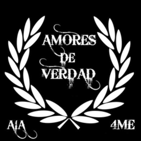 AMORES DE VERDAD ft. 4ME & Delex on da track | Boomplay Music