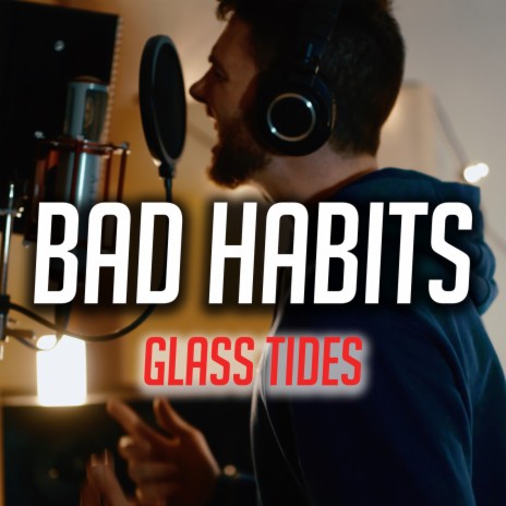 Bad Habits | Boomplay Music