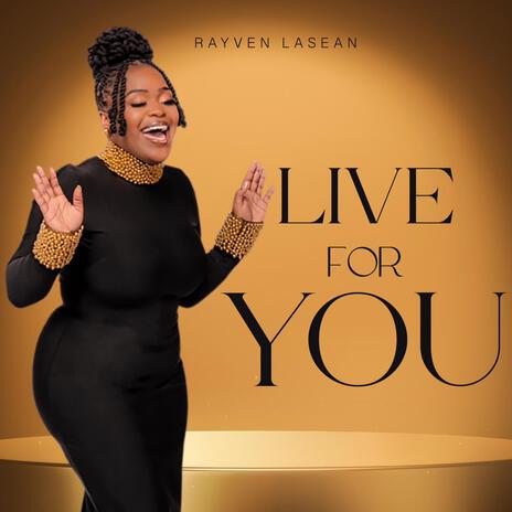 Live For You (Live) | Boomplay Music