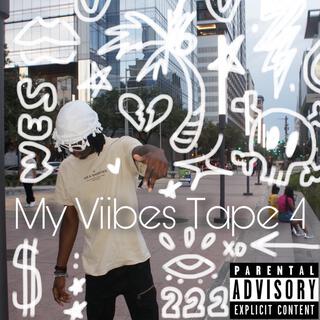 My Viibes Tape 4