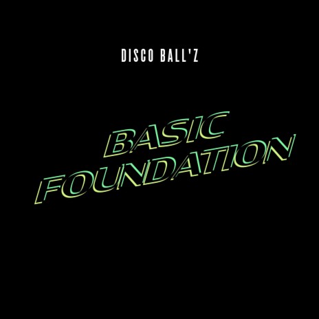 Basic Foundation (Radio Edit) | Boomplay Music