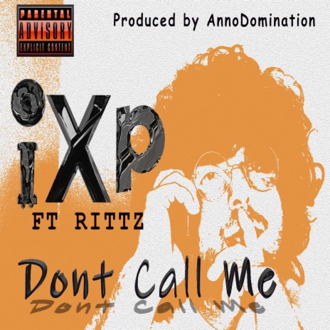 Don't Call Me ft. RITTZ | Boomplay Music