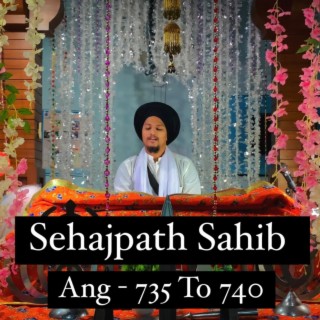 Sehajpath Sahib Ang 735 To 740