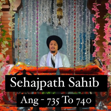 Sehajpath Sahib Ang 735 To 740 | Boomplay Music