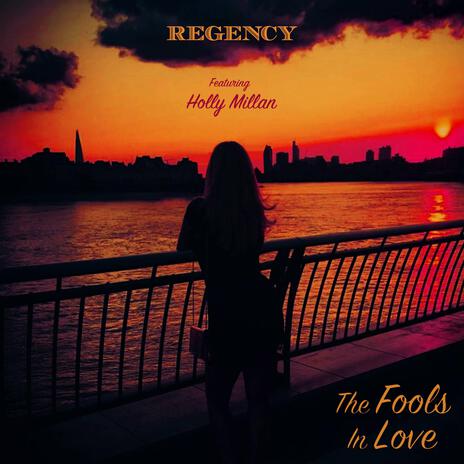 The Fools In Love ft. Holly Millan | Boomplay Music