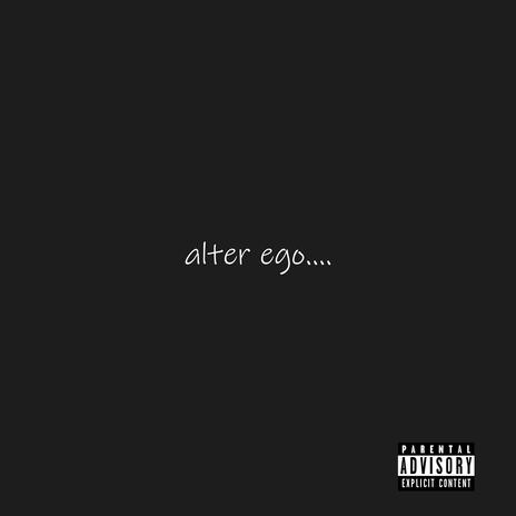 Alter Ego | Boomplay Music