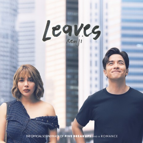 Leaves (From Five Breakups And A Romance) | Boomplay Music