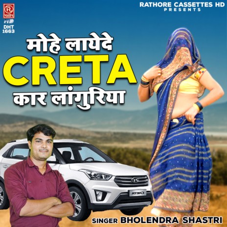 Mohe Layde Creta Car Languriya | Boomplay Music