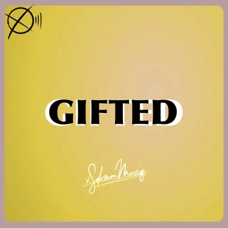 Gifted | Boomplay Music