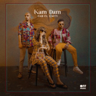 Kam Dam lyrics | Boomplay Music