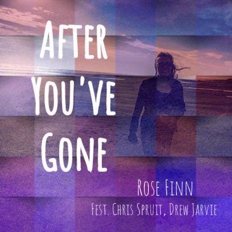 After You've Gone ft. The Delerium Trees & Chris Spruit