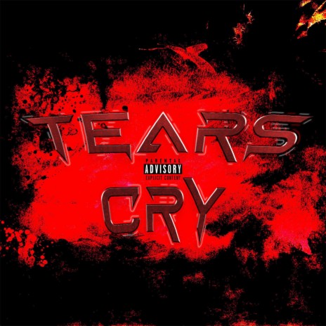 Tears Cry | Boomplay Music