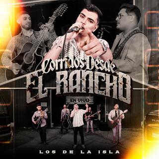 Corridos Desde El Rancho con Tololoche