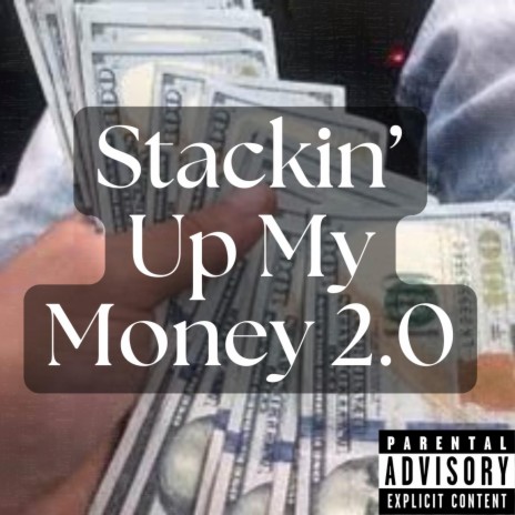 Stackin' Up My Money 2.0 ft. ily.aoikoi & skuaqii | Boomplay Music