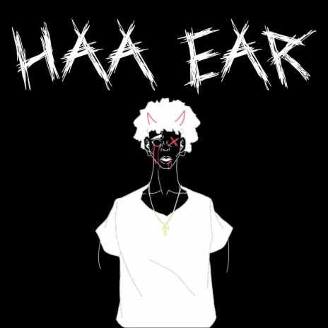 HAA EAR | Boomplay Music