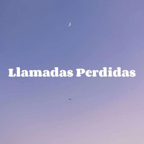 Llamadas Perdidas ft. Luciano Martin Bracamonte