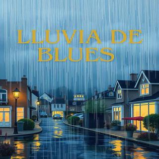 LLuvia De Blues