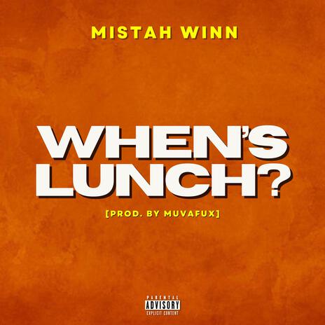 When's Lunch? | Boomplay Music