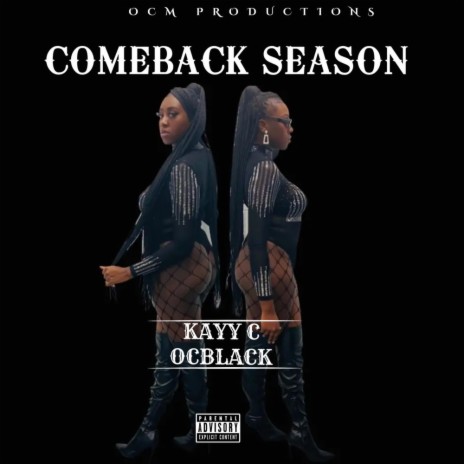 Comeback Season ft. OC BLACK | Boomplay Music