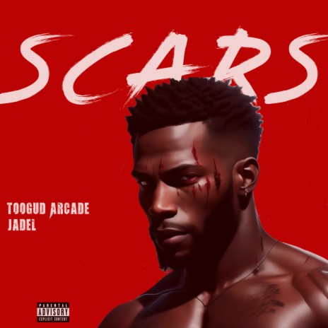 Scars ft. Jadel | Boomplay Music