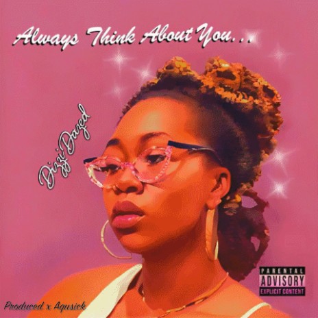 Always Think About You | Boomplay Music