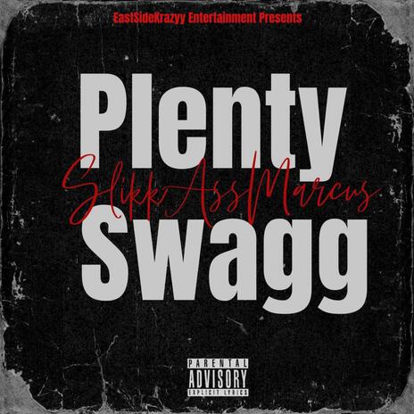 Plenty Swagg | Boomplay Music