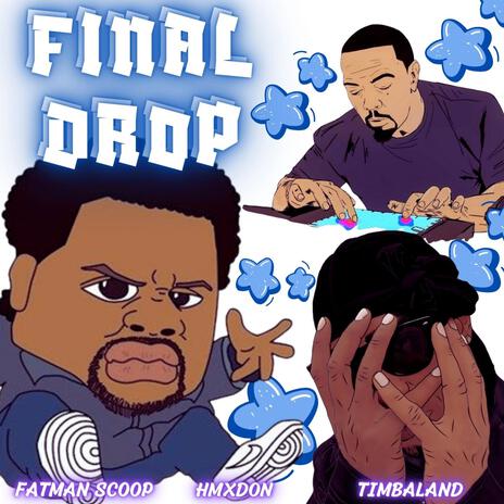 FINAL DROP | Boomplay Music