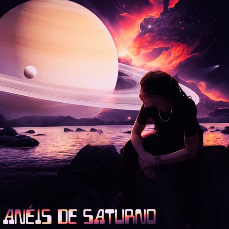 Anéis de Saturno | Boomplay Music