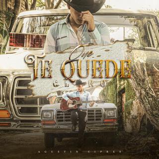 QUE TE QUEDE CLARO lyrics | Boomplay Music