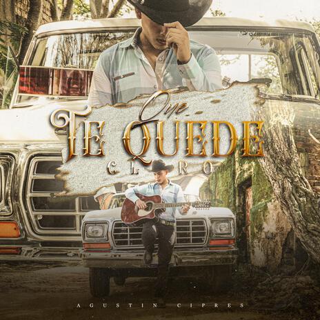 QUE TE QUEDE CLARO | Boomplay Music